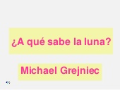 A QUE SABE LA LUNA