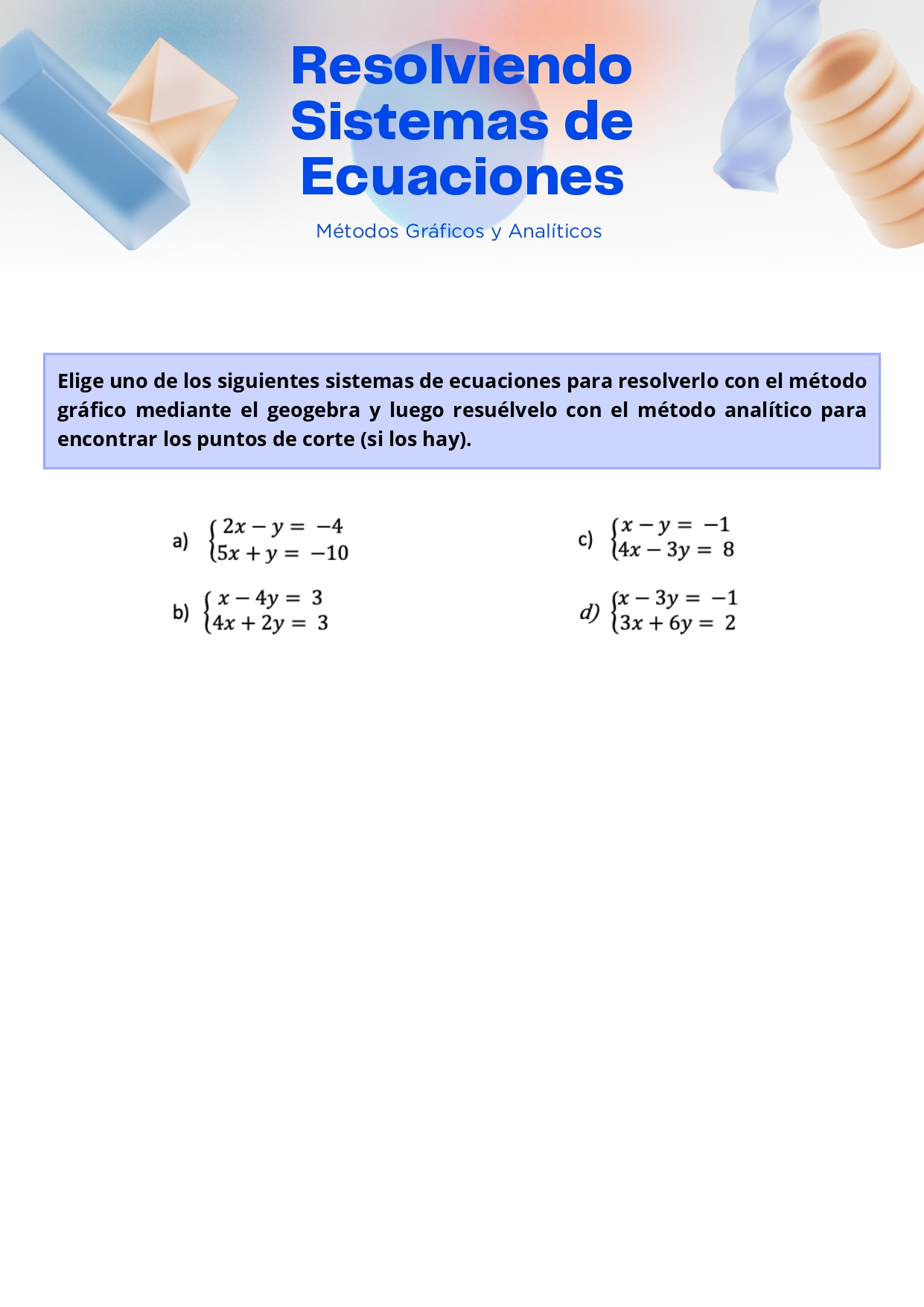 RESOLUCIÓN DE SISTEMAS DE ECUACIONES GEOMÉTRICA Y ANALÍTICAMENTE