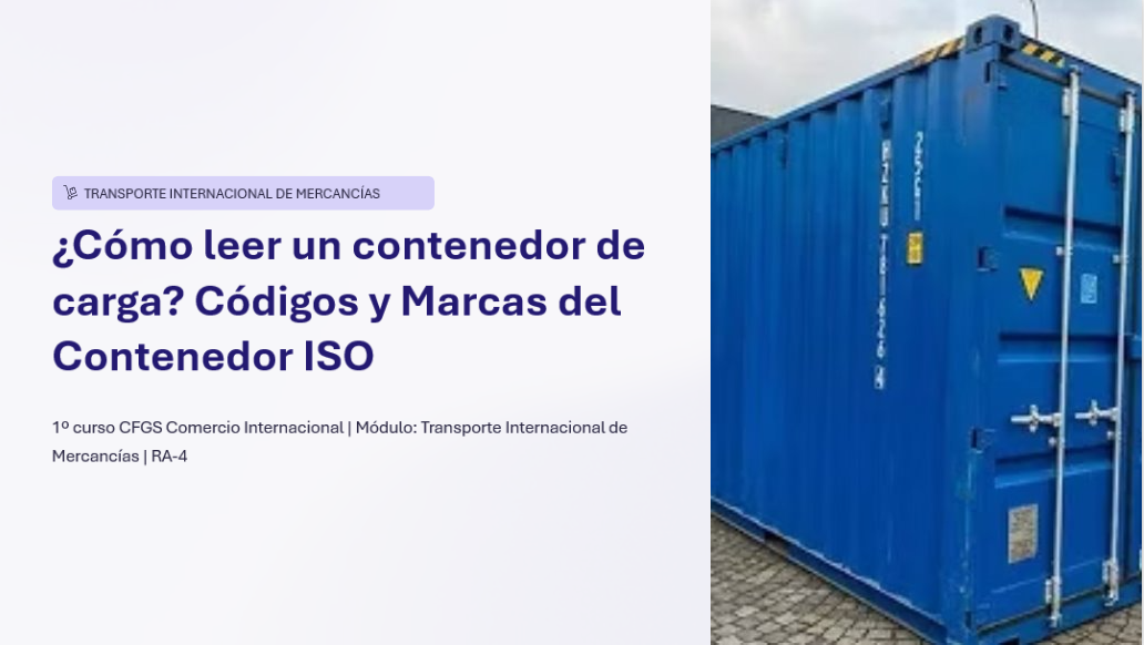 ¿Cómo leer un contenedor de carga? Códigos y Marcas del Contenedor ISO