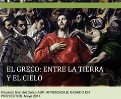 Trabajo final ABP: EL GRECO ENTRE LA TIERRA Y EL CIELO