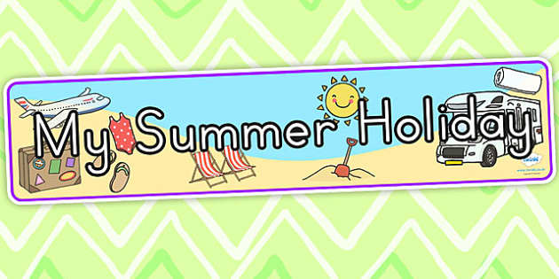 Proyecto Flipped Clasrrom inglés 6ºEP "My summer holidays"