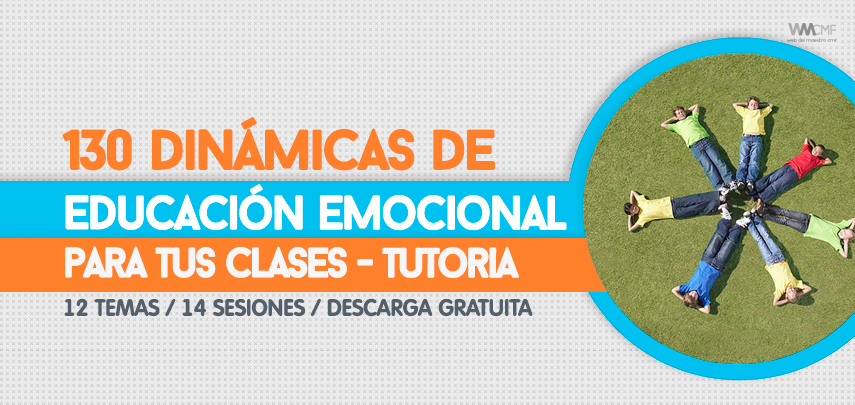130 DINÁMICAS DE EDUCACIÓN EMOCIONAL PARA TUS CLASES