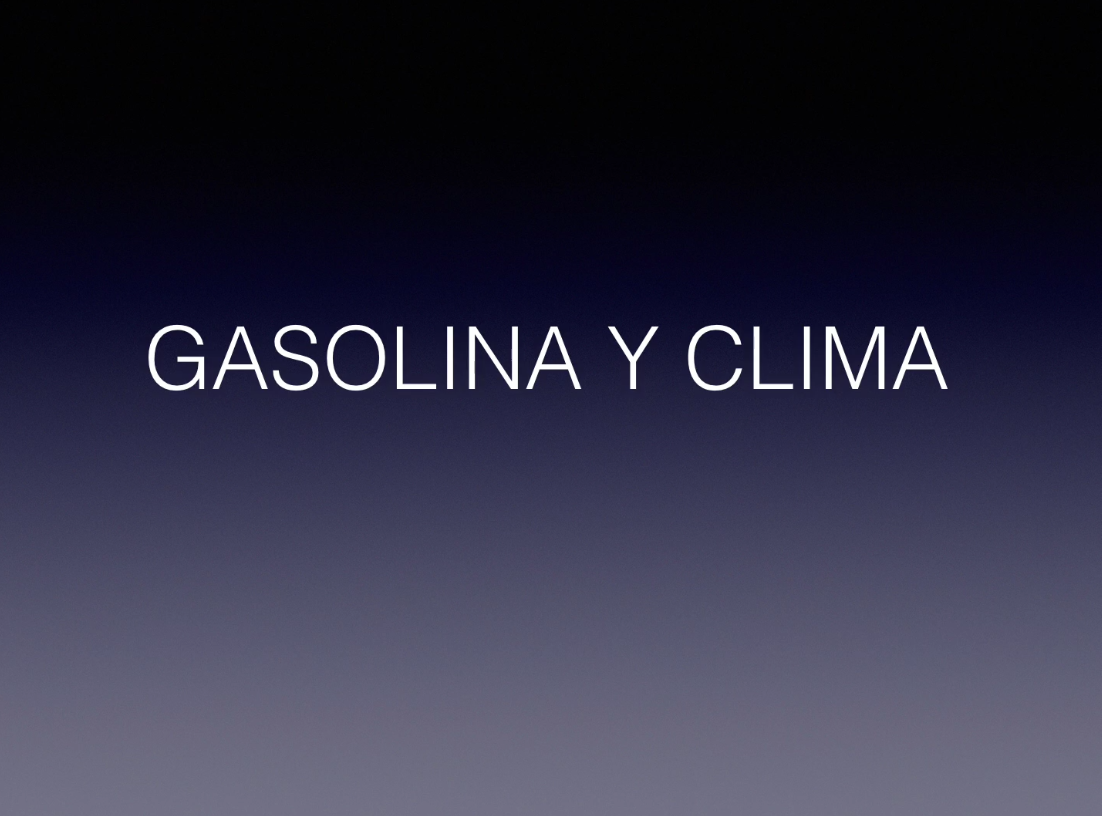 Gasolina y clima
