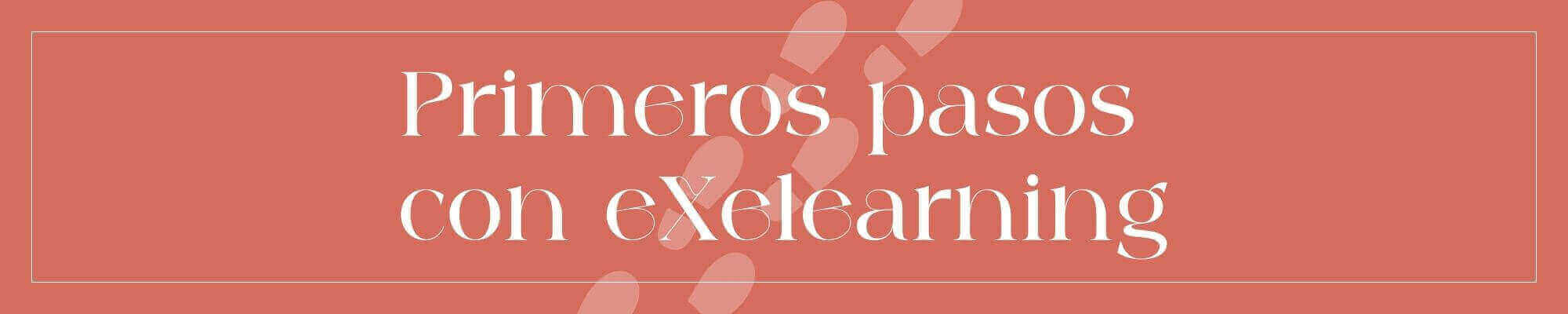 Primeros pasos con exelearning