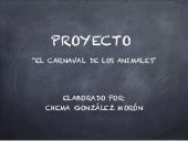PROYECTO "EL CARNAVAL DE LOS ANIMALES"