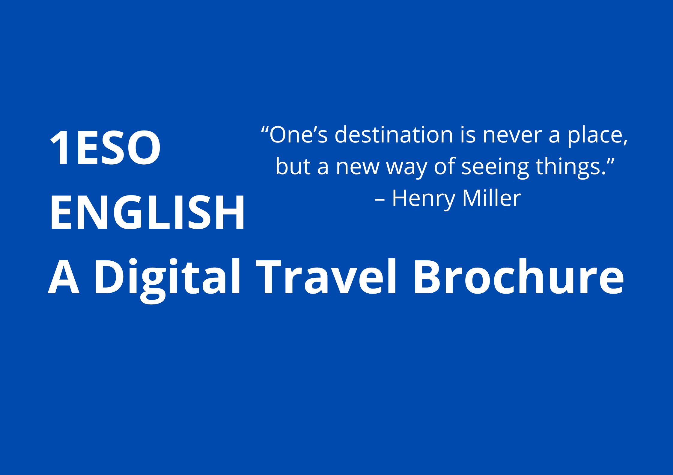 1ESO ENGLISH A Digital Travel Brochure