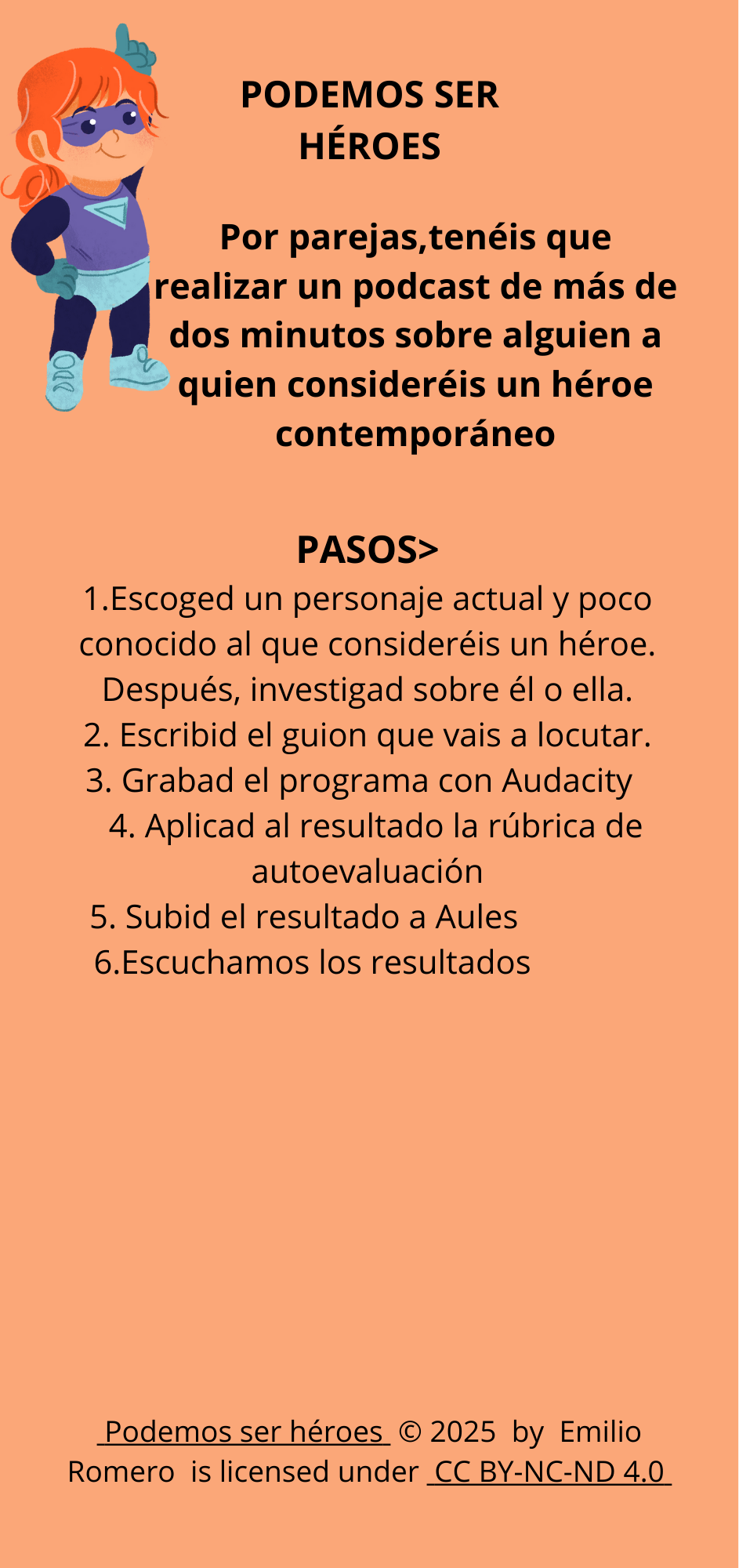 Creación de un podcast sobre héroes cotidianos