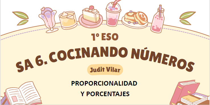 Cocinando con números: Proporcionalidad y porcentajes.
