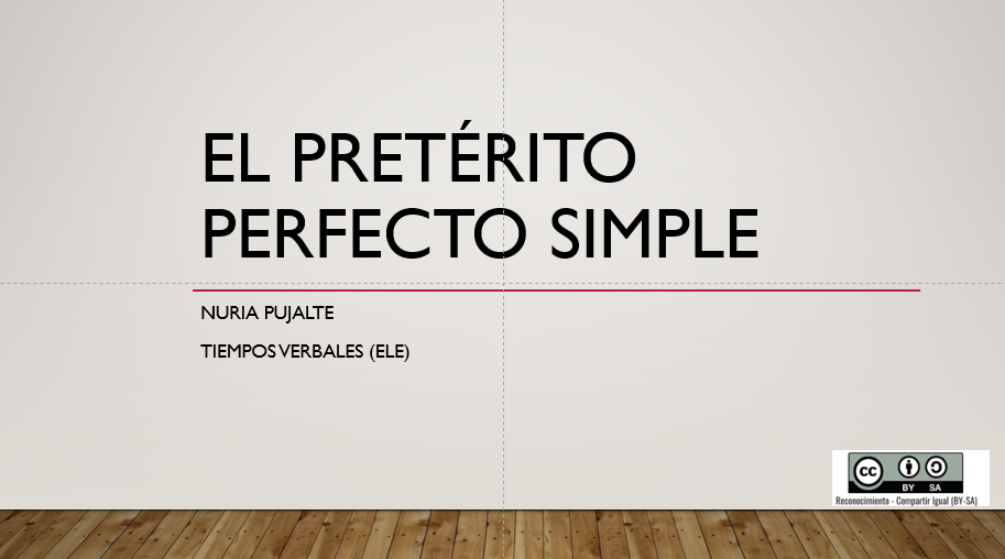 El pretérito perfecto simple (ELE)