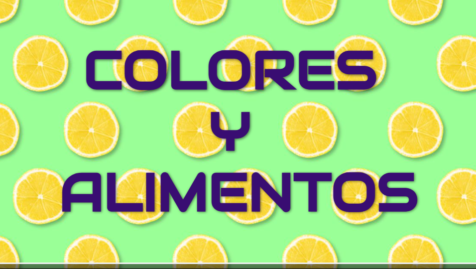 COLORES Y ALIMENTOS