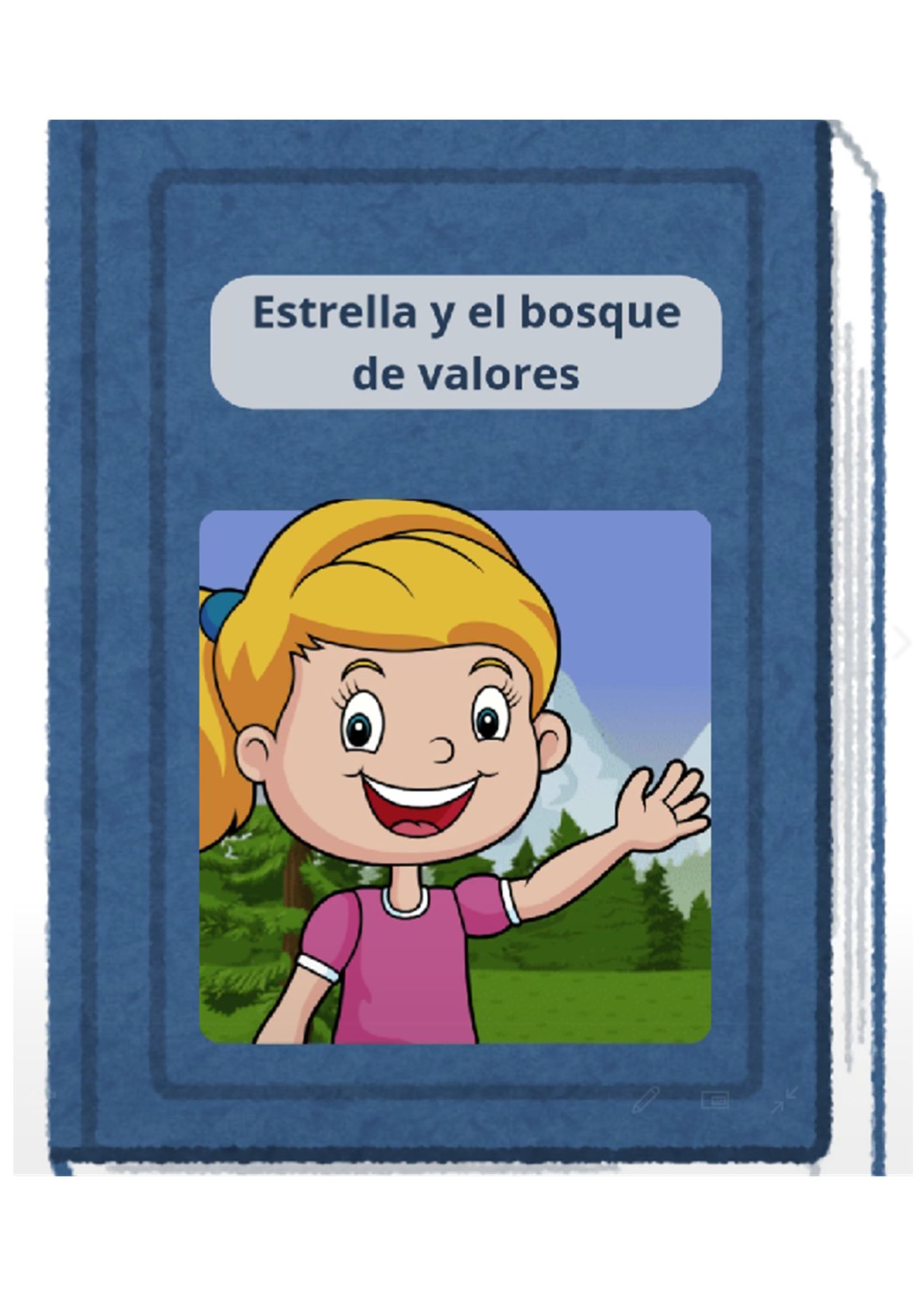PORTADA LIBRO INTERACTIVO ESTRELLA Y EL BOSQUE DE VALORES