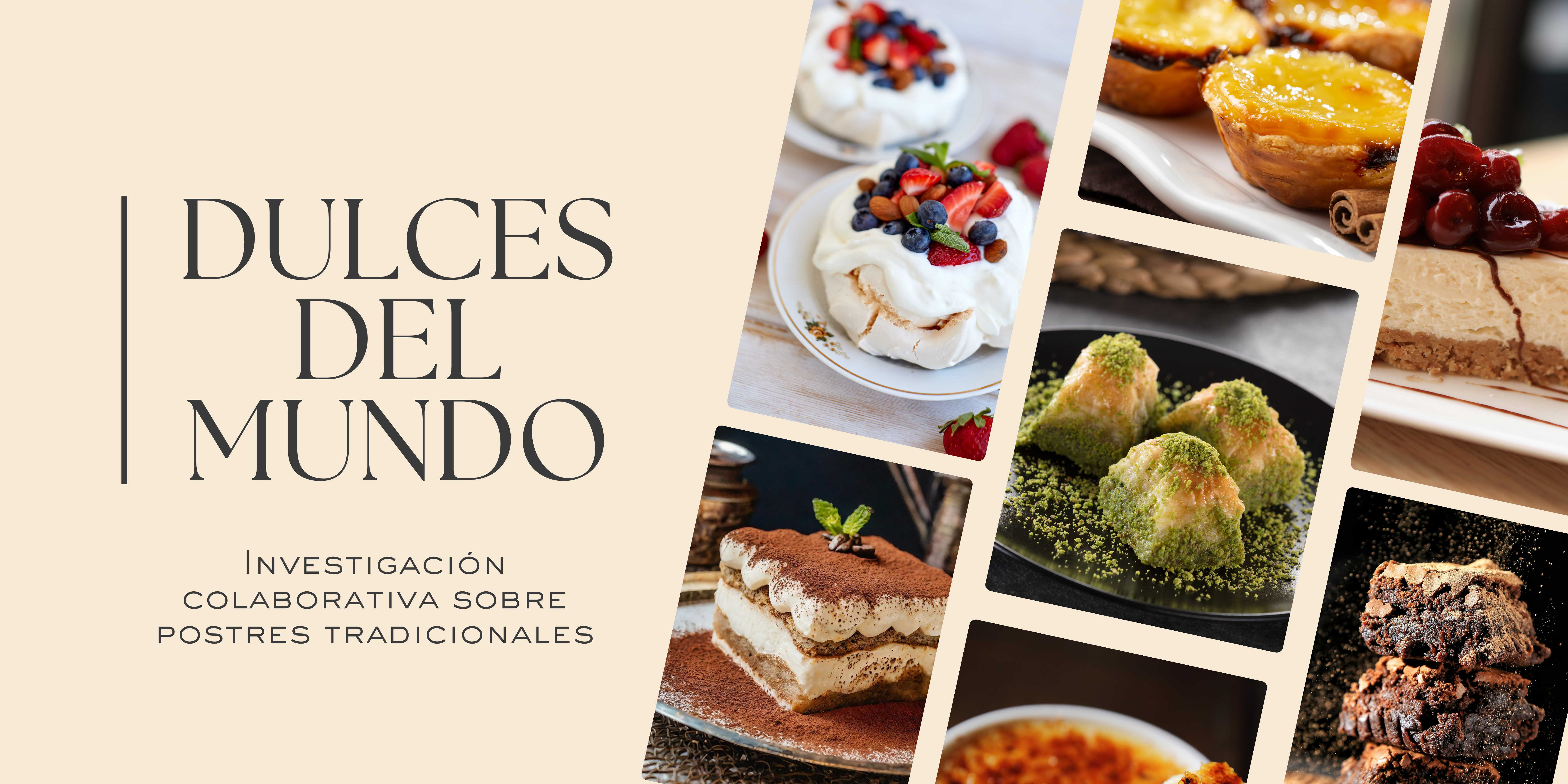 Banner del recurso educativo "Dulces del mundo" con fotos de postres tradicionales
