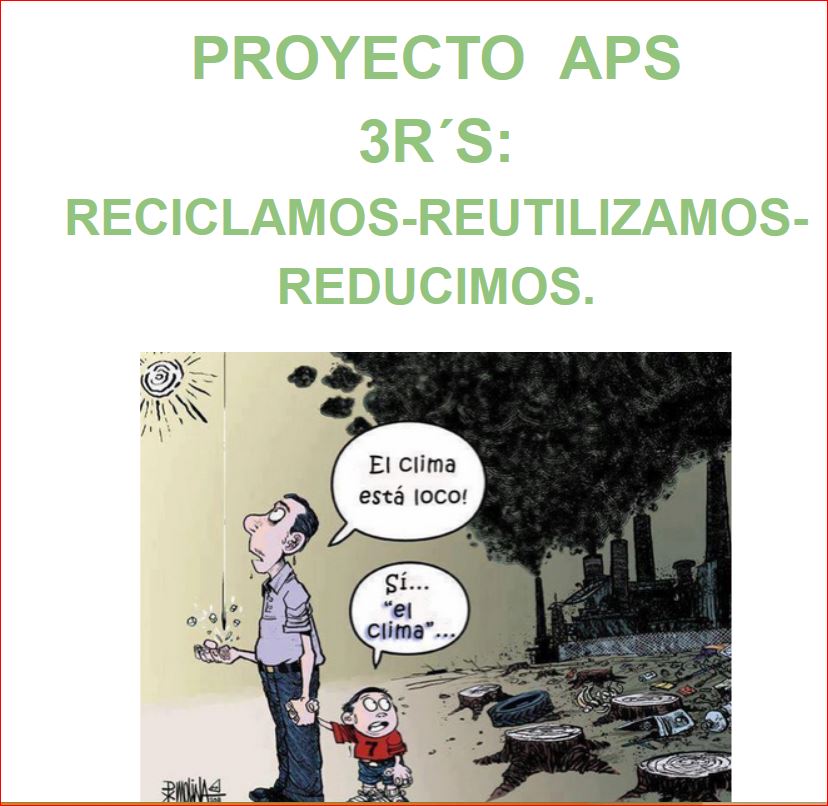 RECICLAMOS, REUTILIZAMOS, REDUCIMOS. PROYECTO  APS  3R´S - GRUPO B4 Creatividad y aprendizaje mediante retos