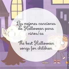 The 5 best Halloween songs for children // Las mejores 5 canciones de Halloween para niños/as