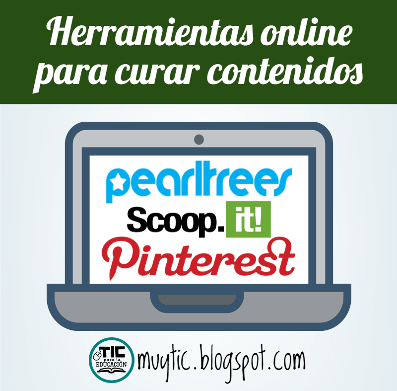 3 herramientas para curar contenidos educativos