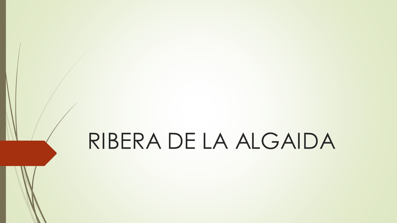 QUIERES CONOCER LA RIBERA DE LA ALGAIDA (PROYECTO DE FLIPPED CLASSROOM)