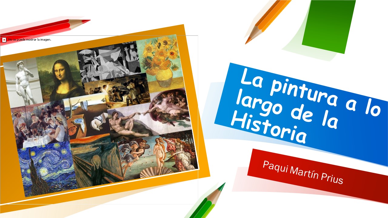 Mi proyecto "La pintura a lo largo de la Historia"