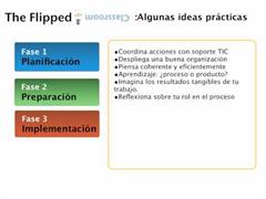 The flipped classroom: Algunas ideas prácticas
