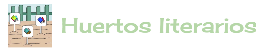 Comunidades de aprendizaje: Huertos Literarios, un proyecto colaborativo