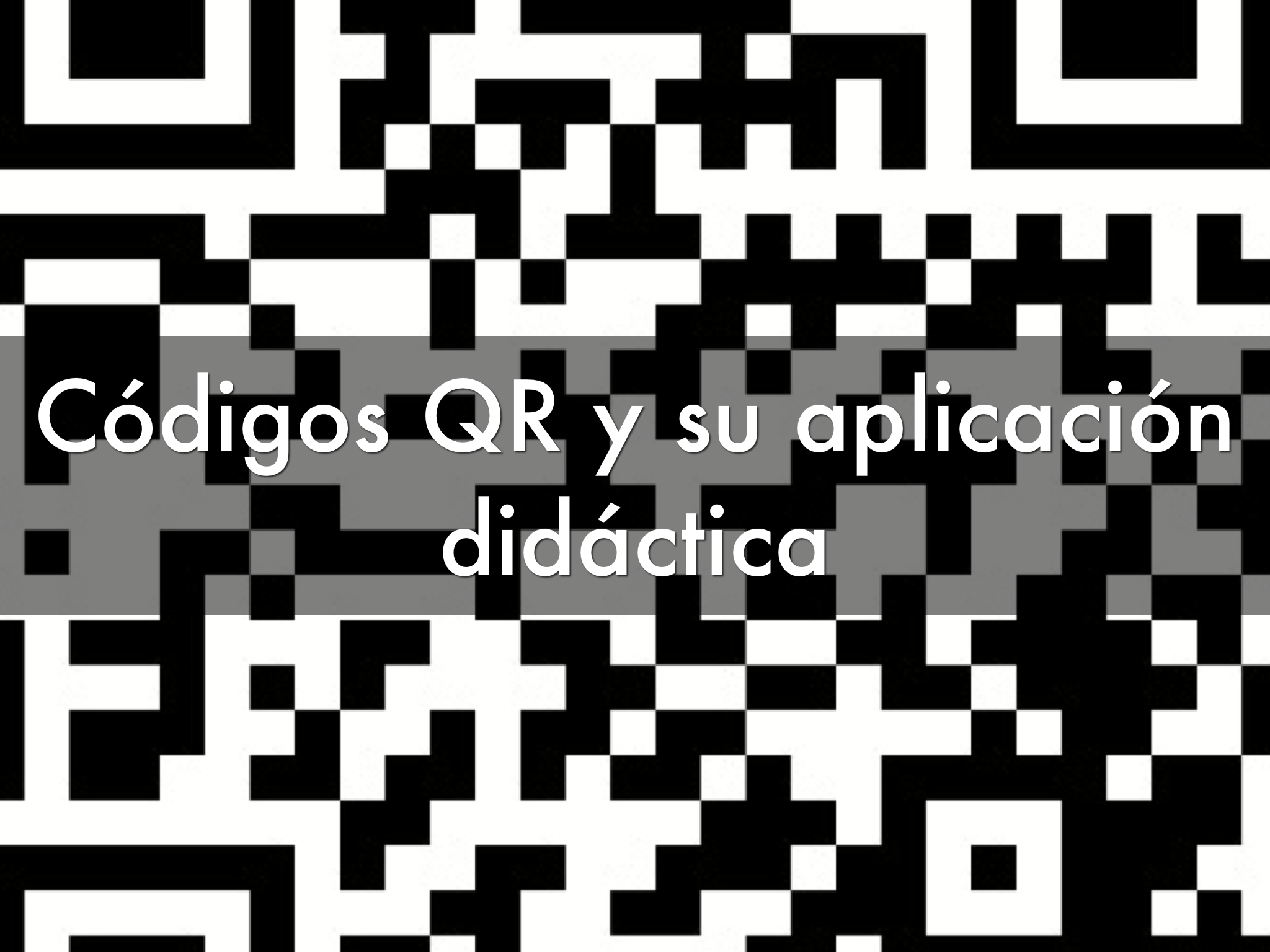 Códigos QR y su aplicación didáctica