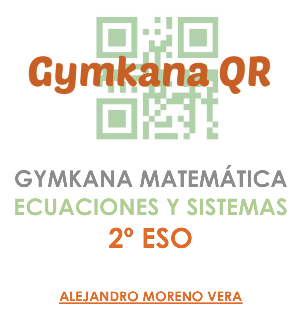 PROPUESTA DE ACTIVIDAD CON CÓDIGOS QR. UNA GYMKANA QR MATEMÁTICA 