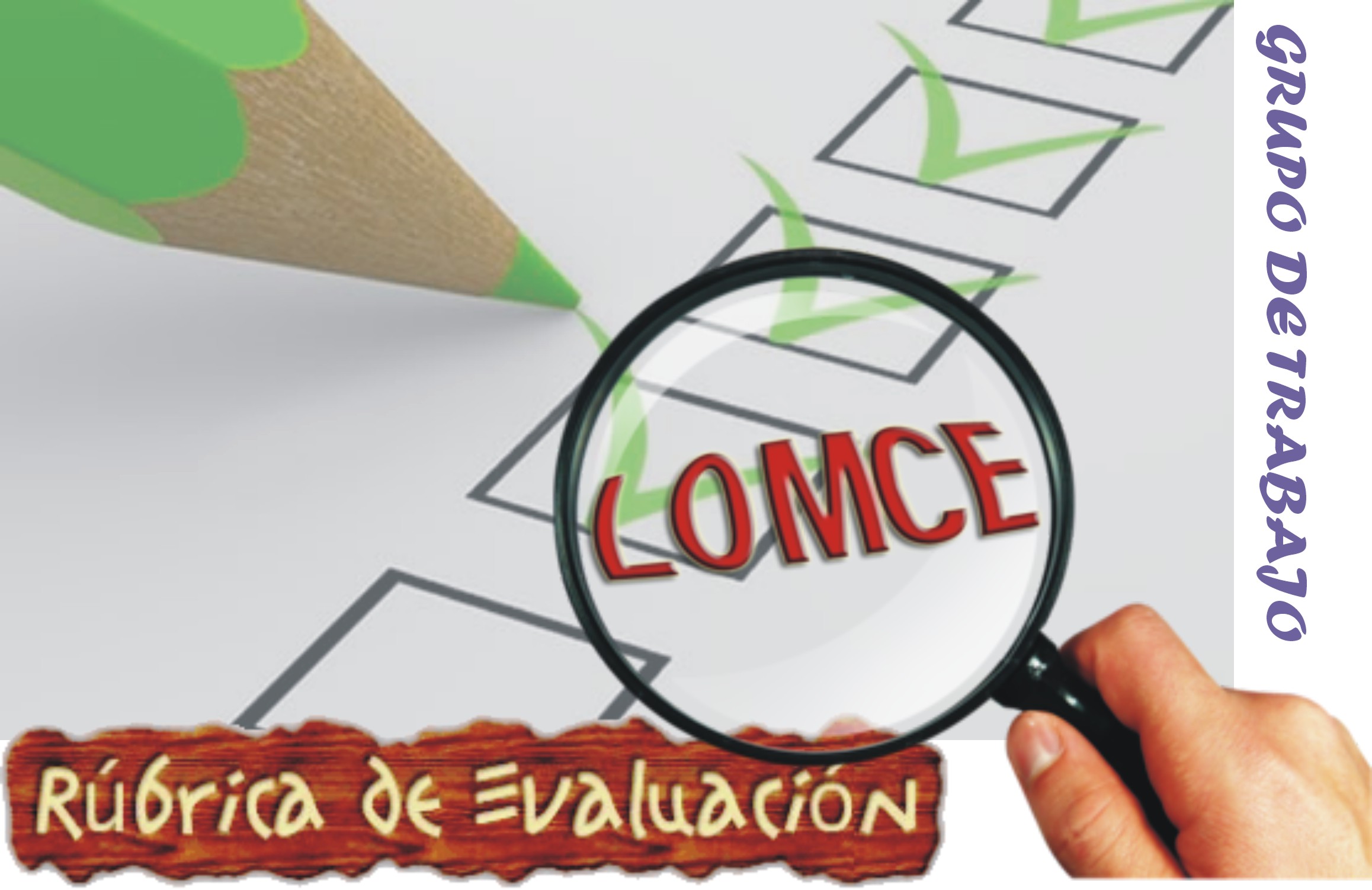 Rúbricas. La Evaluación en la LOMCE.
