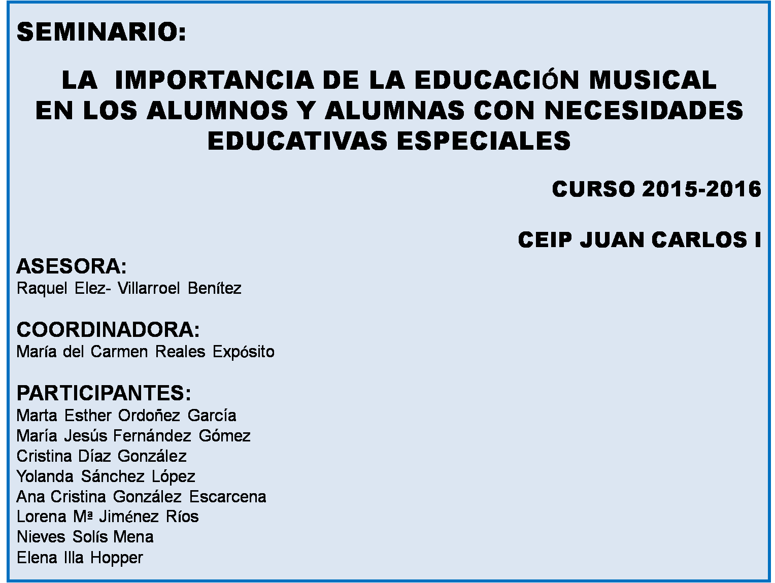 LA  IMPORTANCIA DE LA EDUCACIÓN MUSICAL EN LOS ALUMNOS Y ALUMNAS CON NECESIDADES EDUCATIVAS ESPECIALES