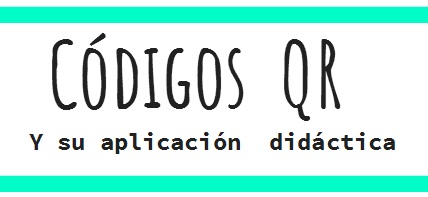 Códigos QR y su aplicación didáctica