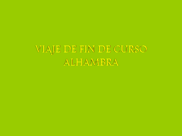 ORGANIZANDO EL VIAJE DE FIN DE CURSO