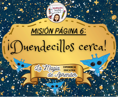 image for MISIÓN PÁGINA 6 - DUENDECILLOS CERCA - LA MAGIA DE APRENDER